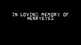 in loving memory of--henryeyes
