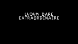 Ludum dare--extraordinaire